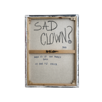 SAD CLOWN?